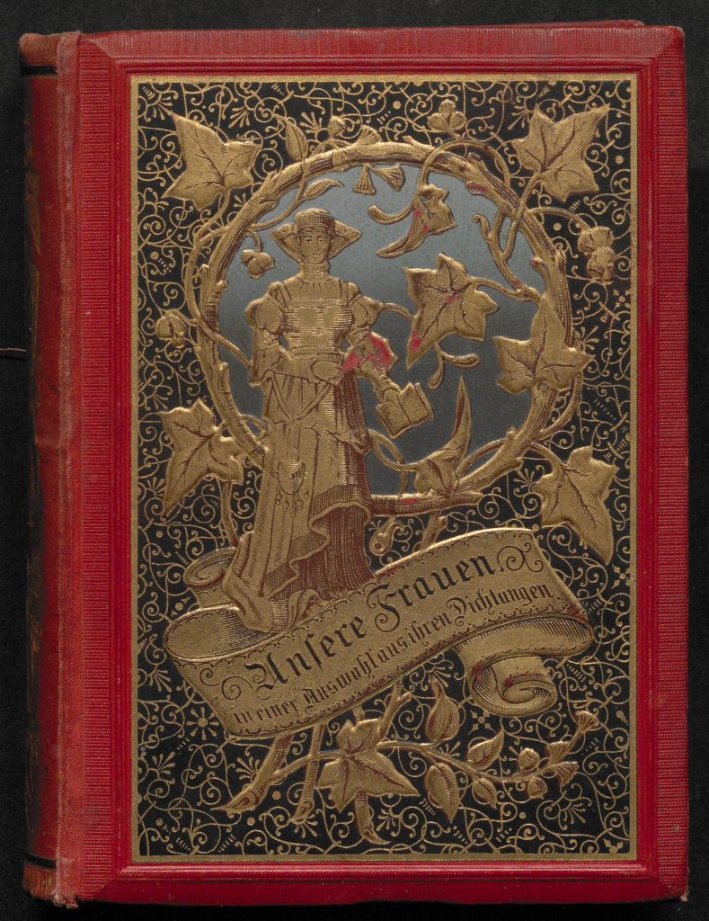 Unsere Frauen in einer Auswahl aus ihren Dichtungen
Poesie-Album zeitgenössischer Dichterinnen
von Karl Schrattenthal
Stuttgart Druck und Verlag von Greiner & Pfeiffer 1888
(197 Dichterinnen)